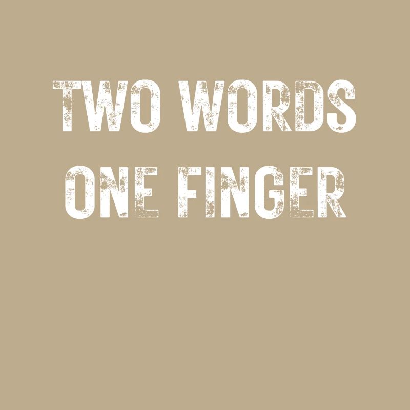 Lustiger Sarkasmustext Zwei Worte Ein Finger