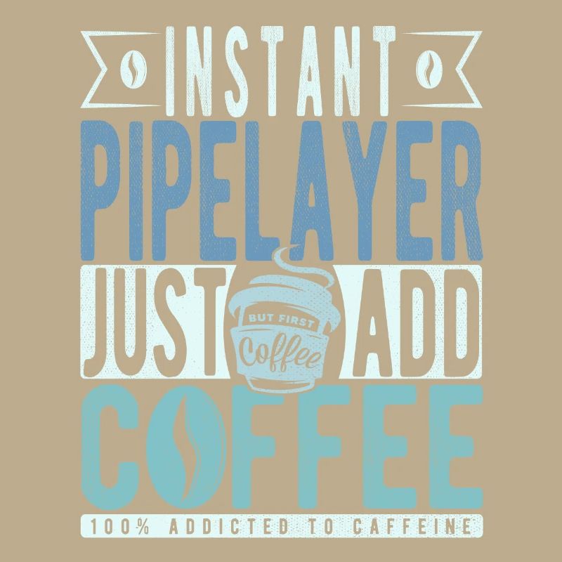 Pipelayer Coffee Saying