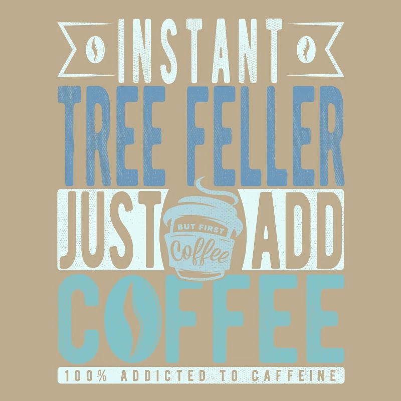 Baum Faller Kaffee Spruch