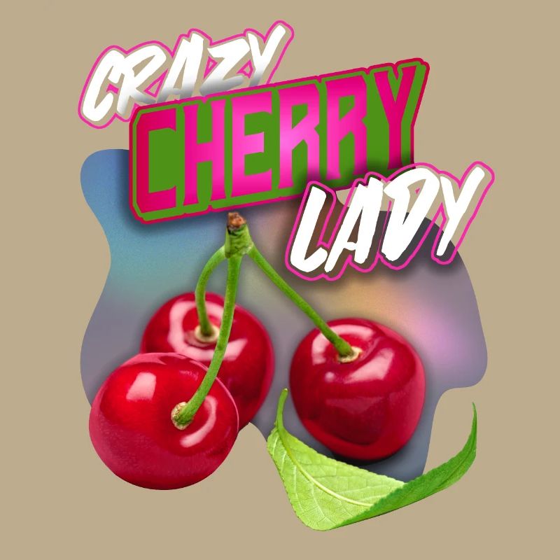 Crazy Cherry-Fruit Cherry Funny Saying