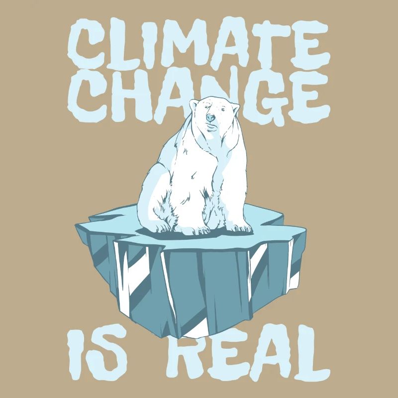 CLIMATE CHANGE IS REAL - Climate Change Climate Protection