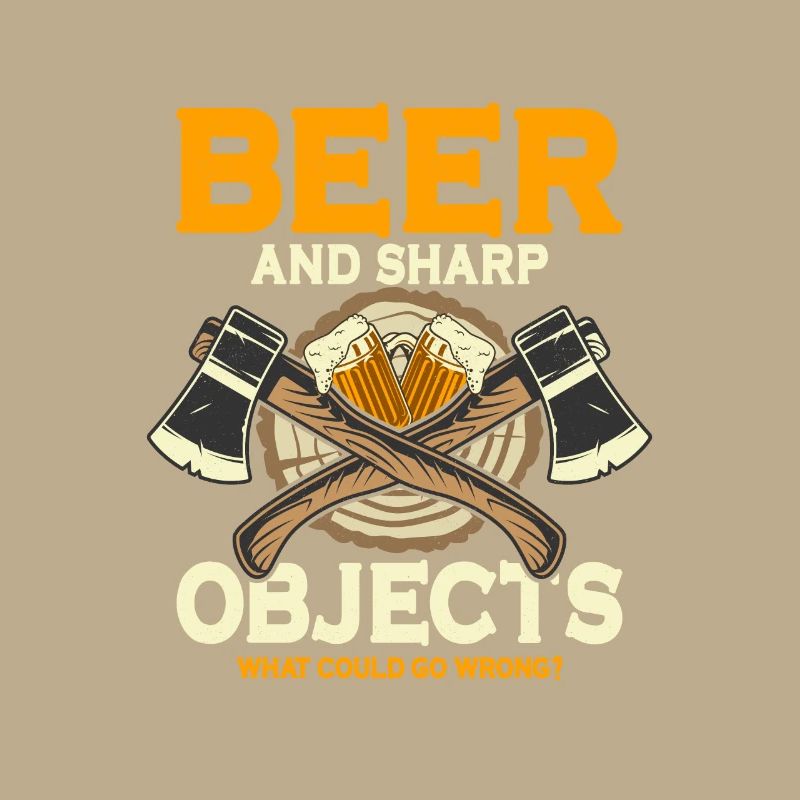 Beer And Sharp Objects Hatchet Ax Axe Throwing
