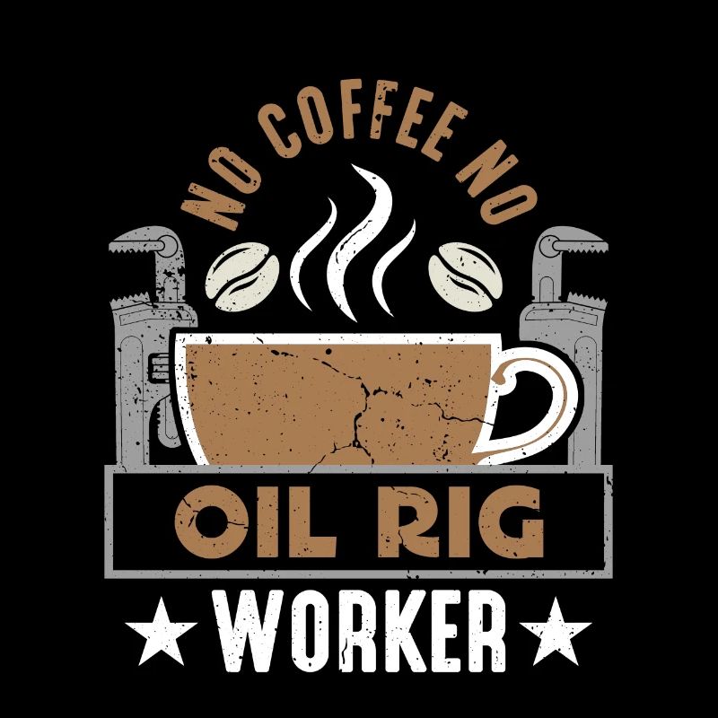 Travailleur de plate-forme pétrolière Pas de café Pas de forage Amateur de café