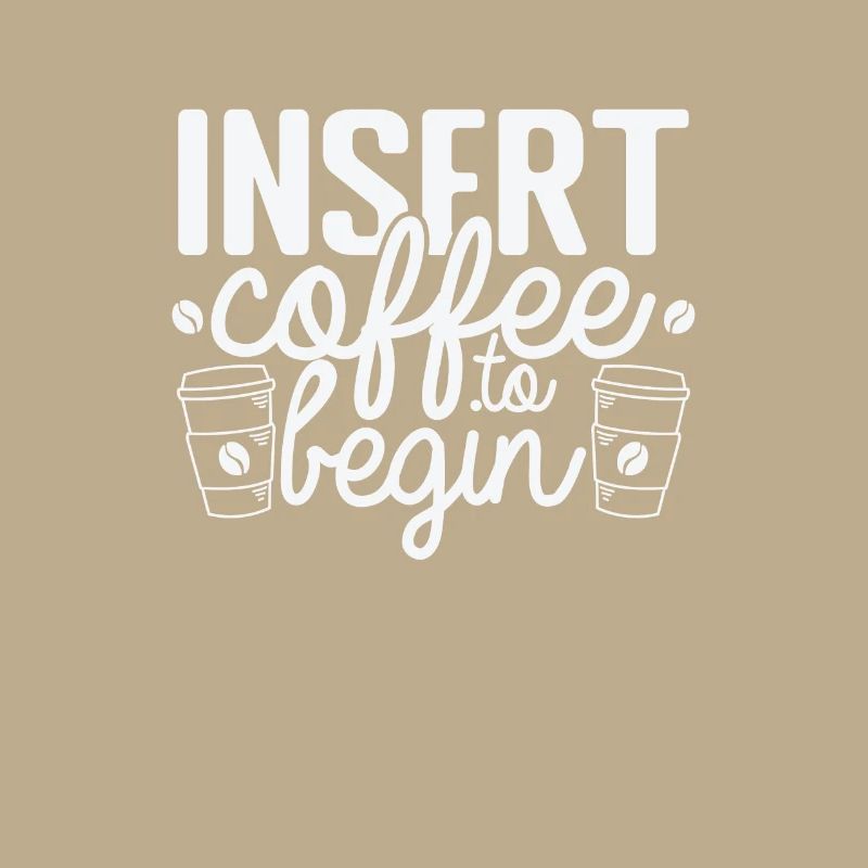 Insert Coffee to begin Caffeine Flavor