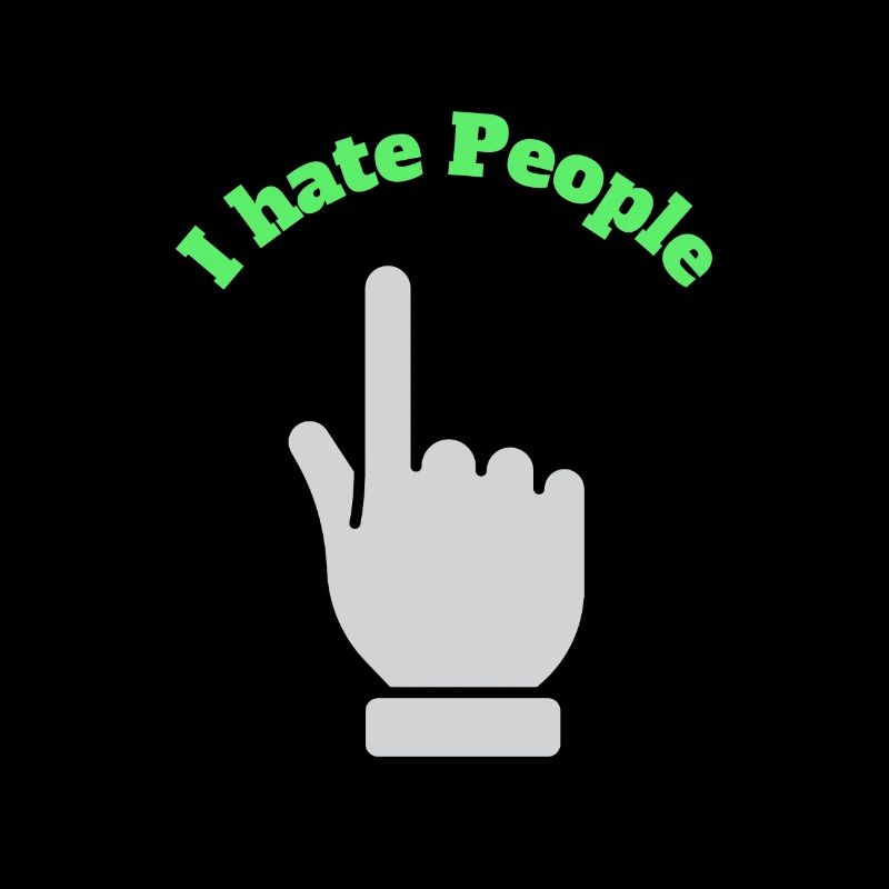 I hate people