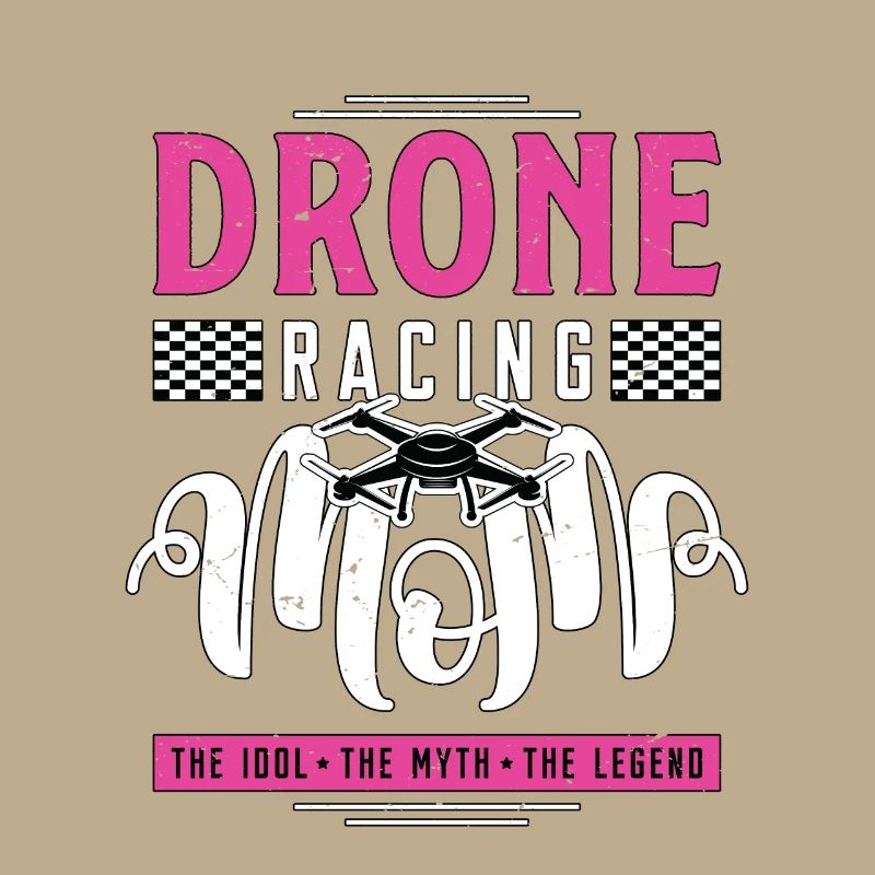 Drone Racing Lover Maman L’Idole La Machine De Course