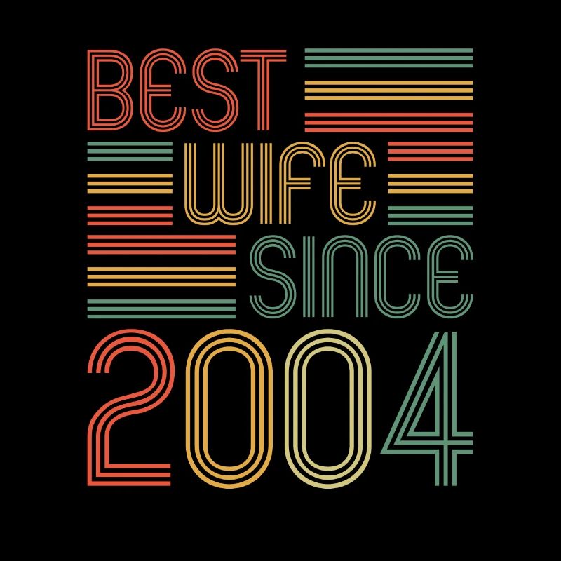 Beste Ehefrau seit 2004 20.Hochzeitstag