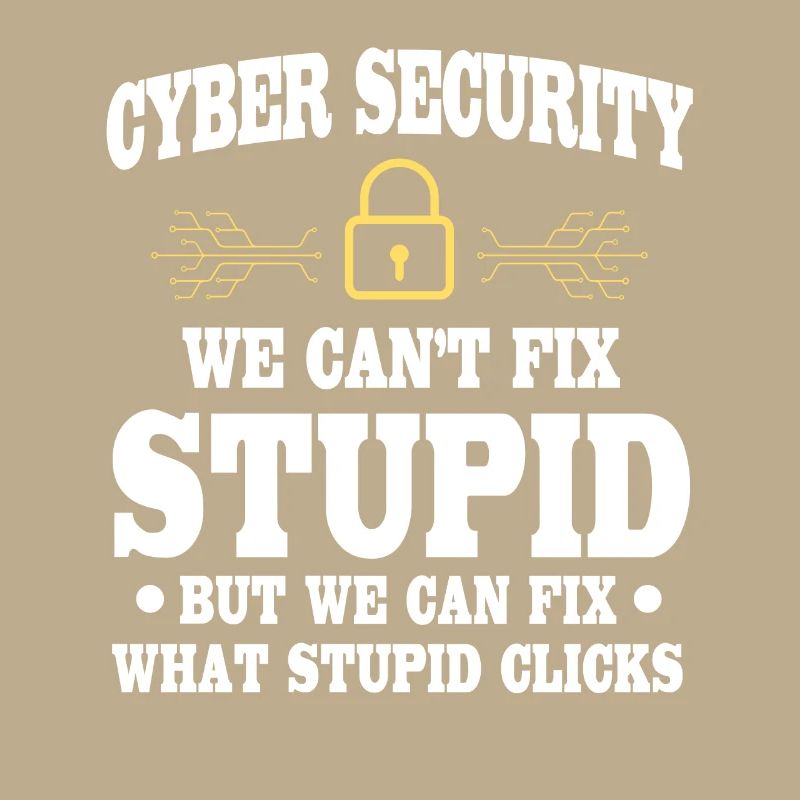 CybersiFunny Cyber Security Saying