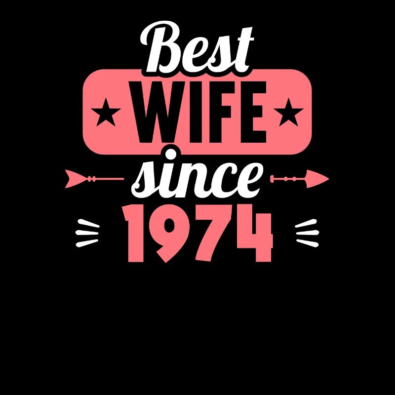 Beste Ehefrau seit 1974 50.Hochzeitstag