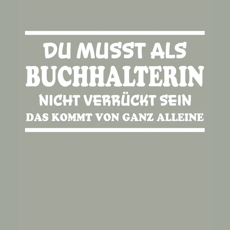 Buchhalterin Spruch Lustiges Buchhalterin Geschenk