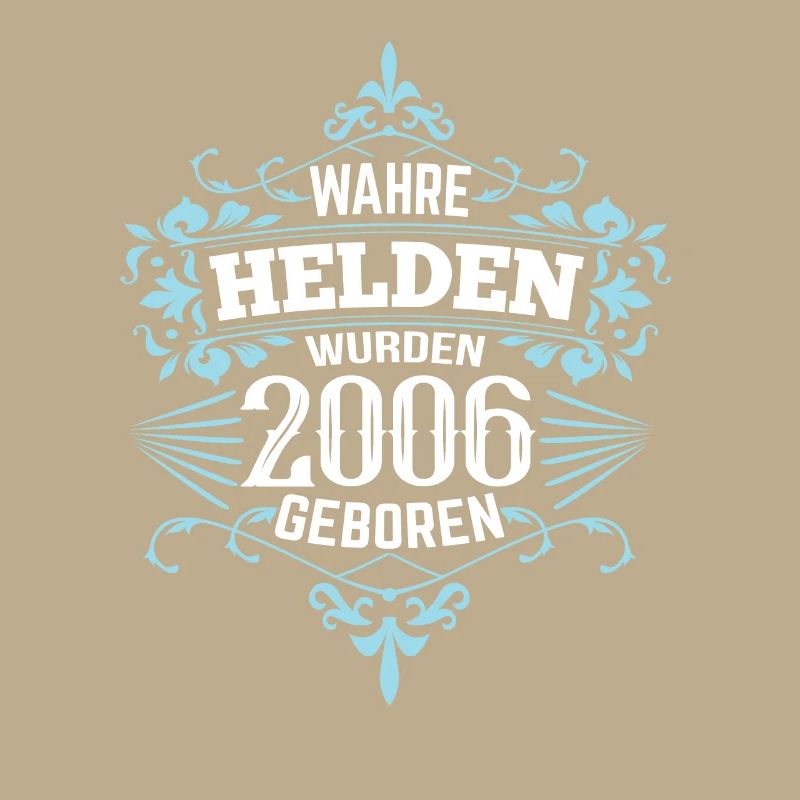 Helden wurden 2006 geboren