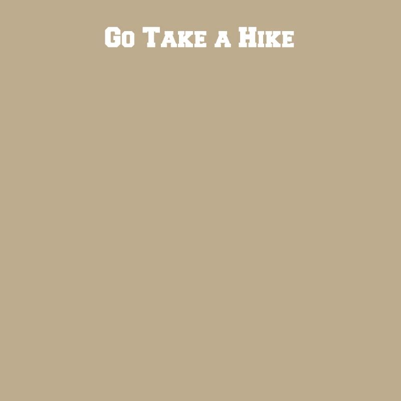 Hiking - Go Take a Hike