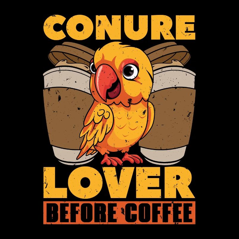 Conure Lover Before Coffee Pet Bird Coffee Lover