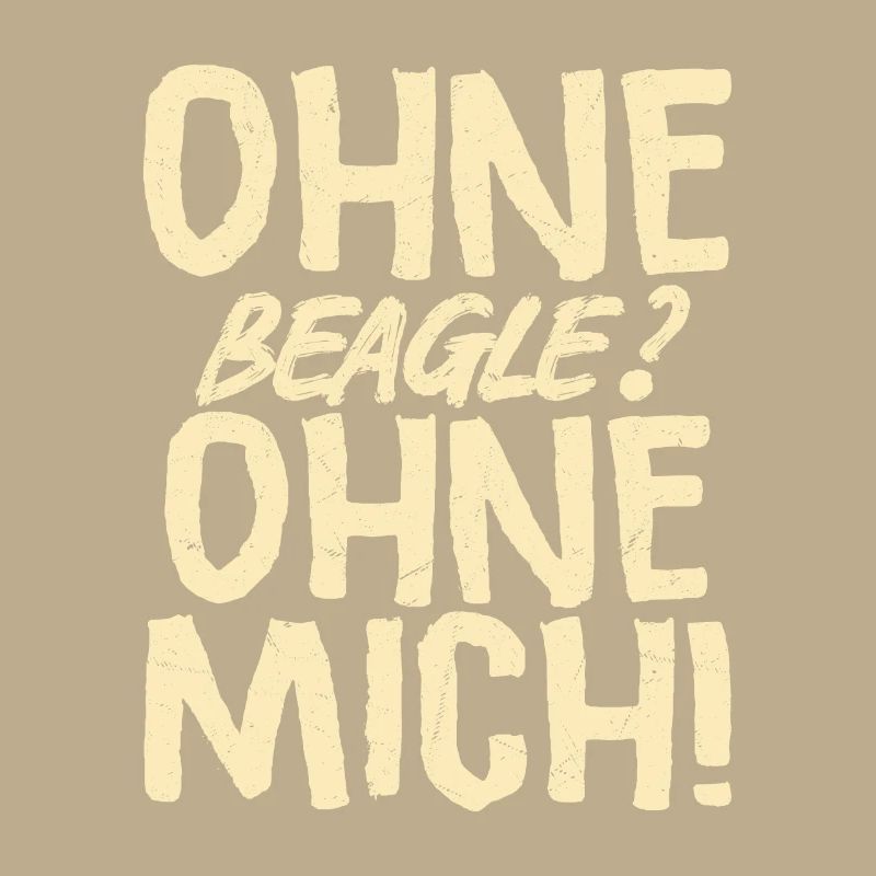 Sans beagle ? Sans moi !