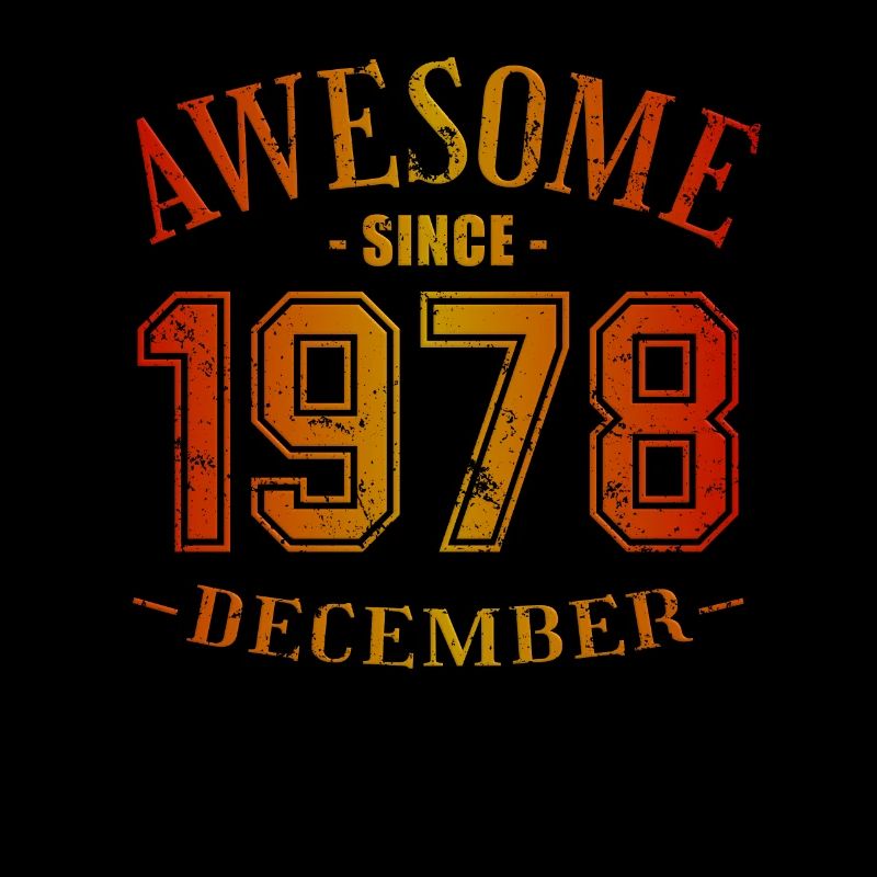 December 1978 - Birthday in December Awesome