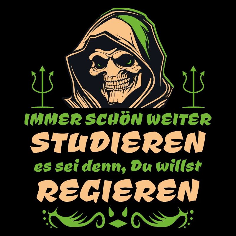 Politisch - Reim Spruch - Immer weiter studieren