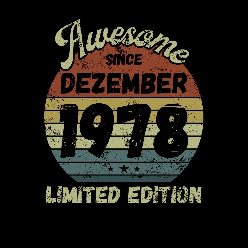 Génial depuis décembre 1978 - Anniversaire