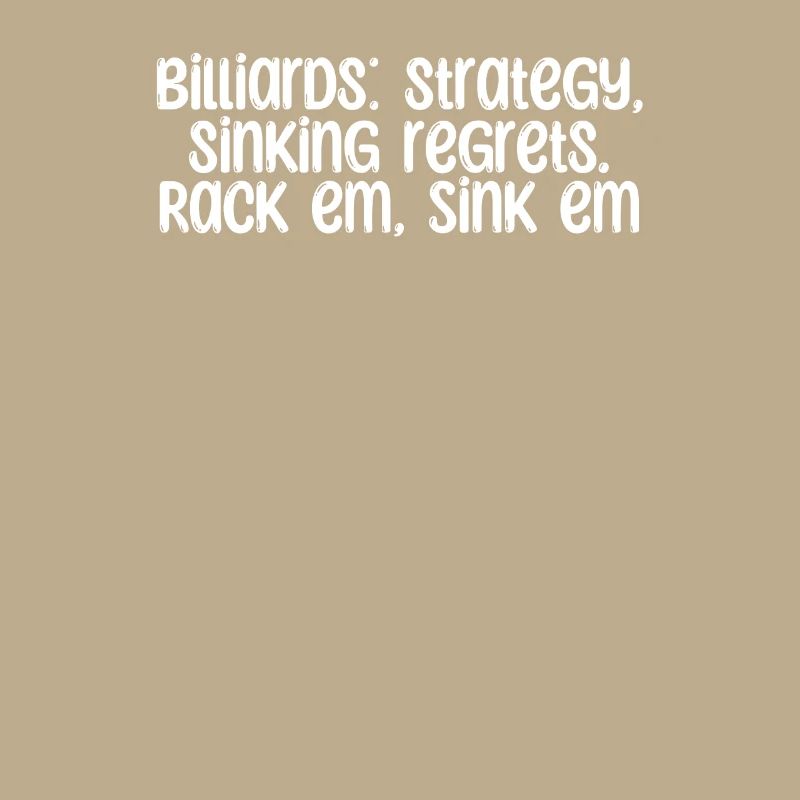 Billiards - Billiards: strategy, sinking regrets.