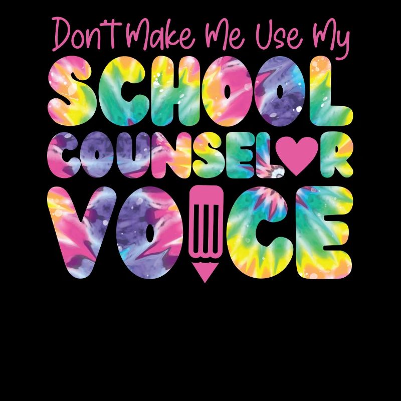 School Counselor Tie Dye Don't