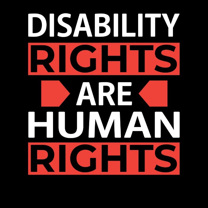 Disability Rights Are Human Rights -