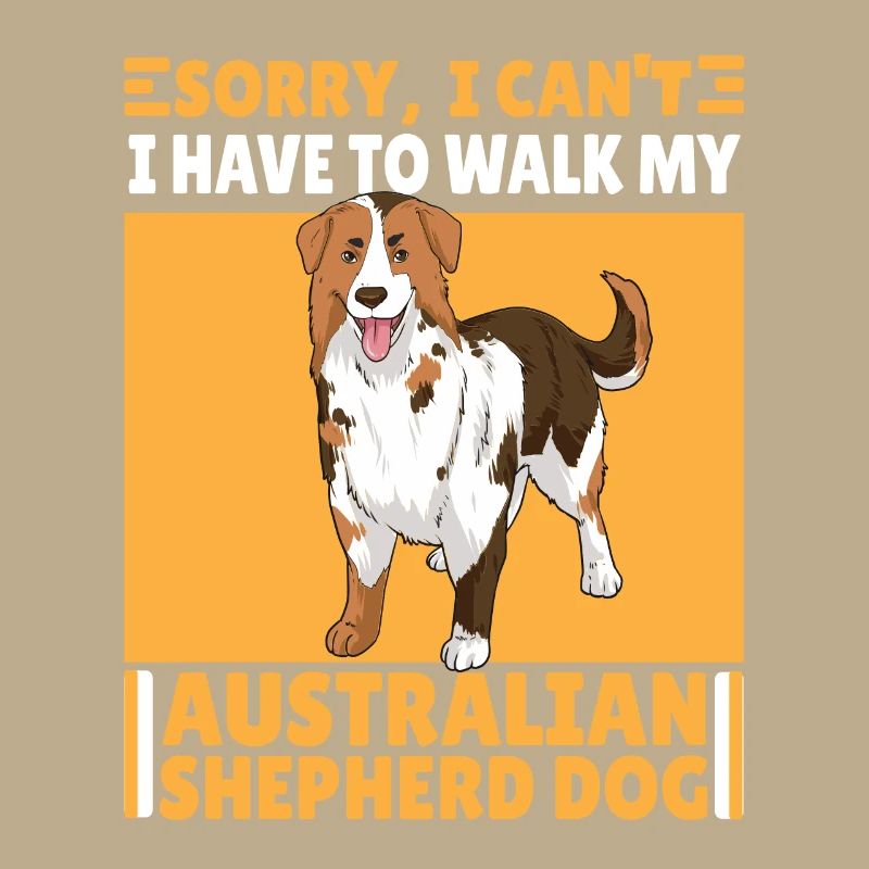Lustiger Australischer Schäferhund Spruch Geschenk