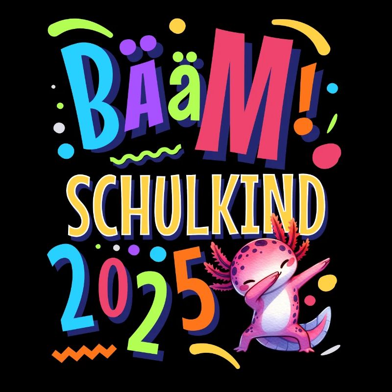 Bääm Schulkind 2025 Axolotl