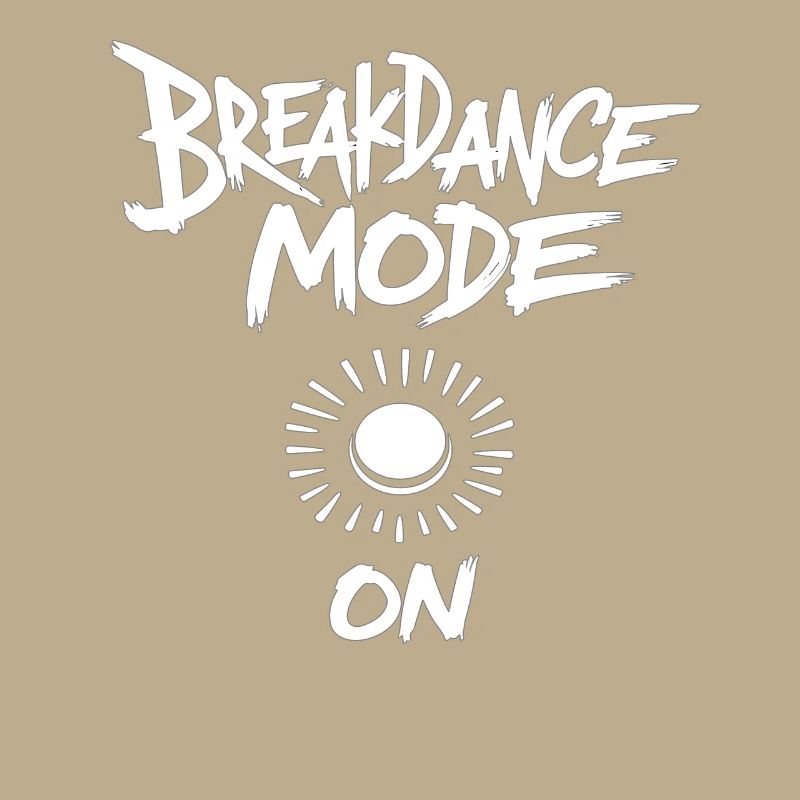 Breakdance Mode On Breakdance Breakdancing