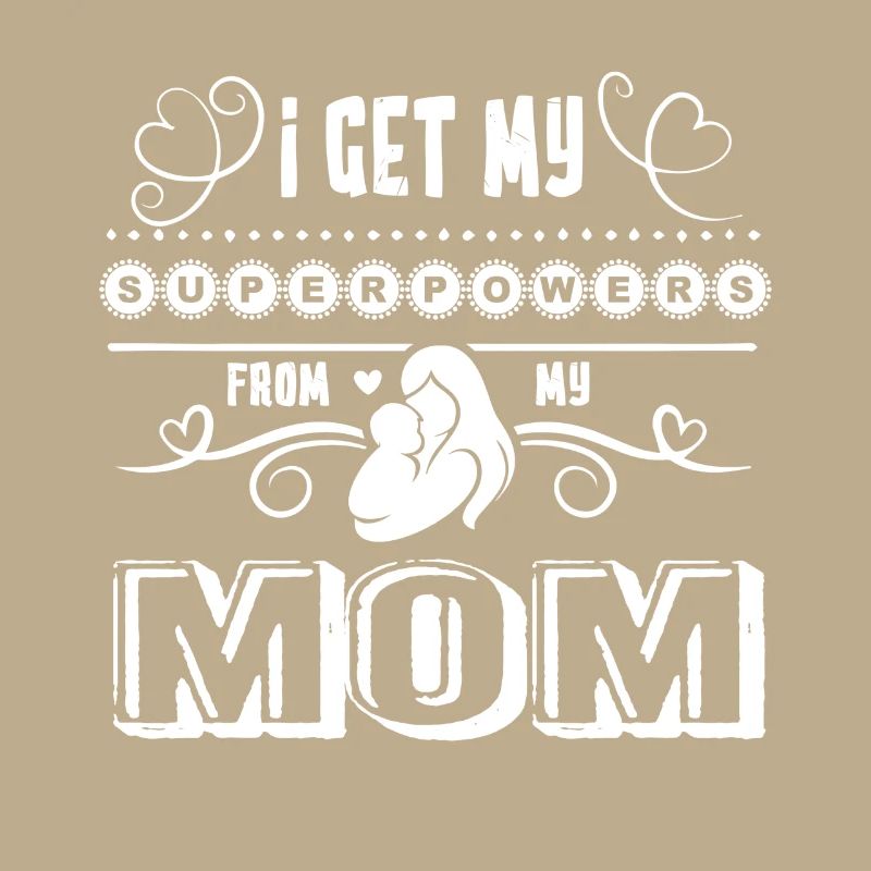 Mother's Day Get Superpowers From Mom