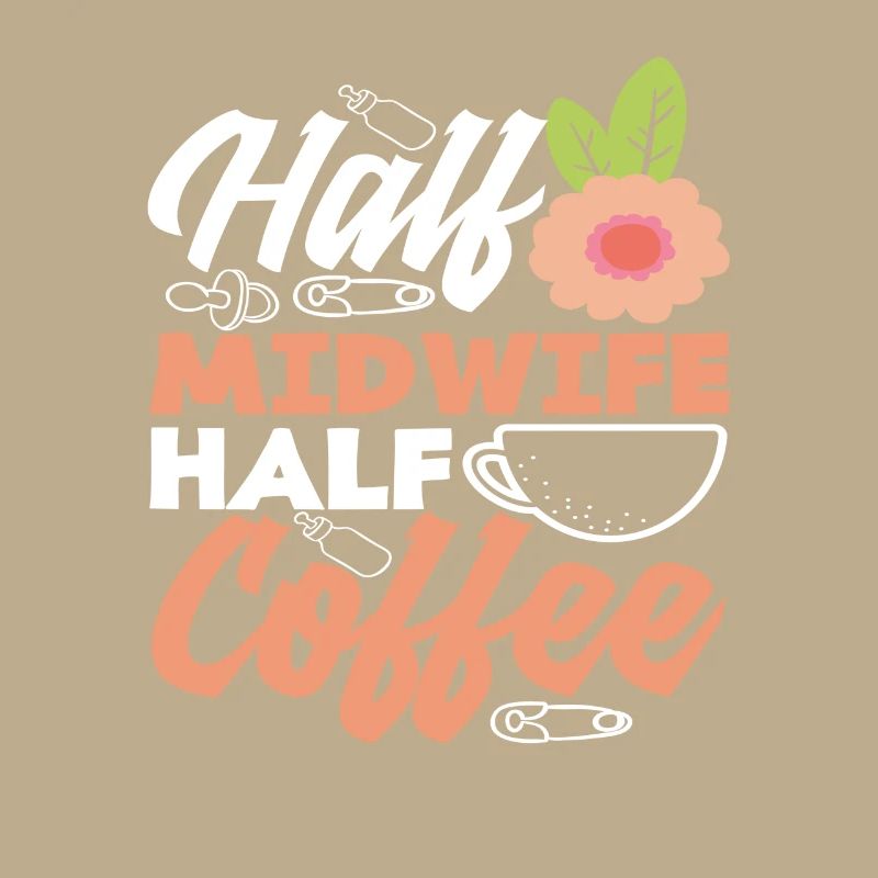 Halb Hebamme Halb Kaffee