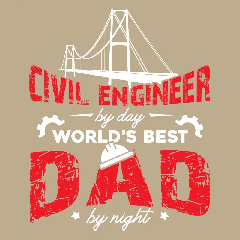 Civil Engineer Civil Engineer Dad