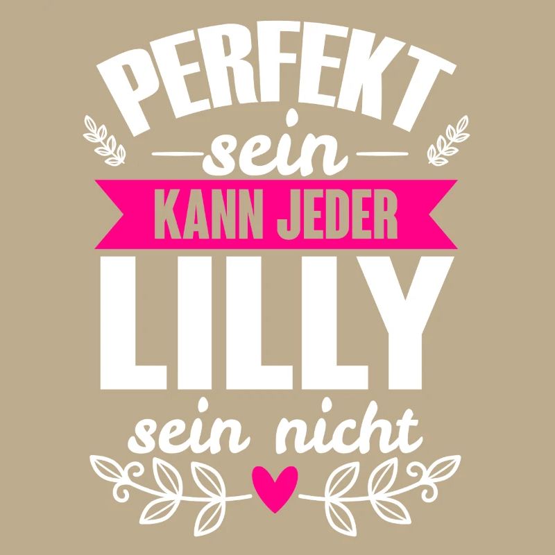 Lilly - Perfekt Sein Kann Jeder Lilly Sein Nicht