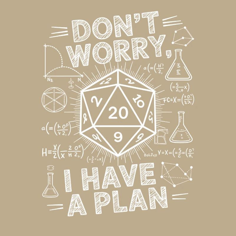Ne vous inquiétez pas, j’ai un plan D20 Dice