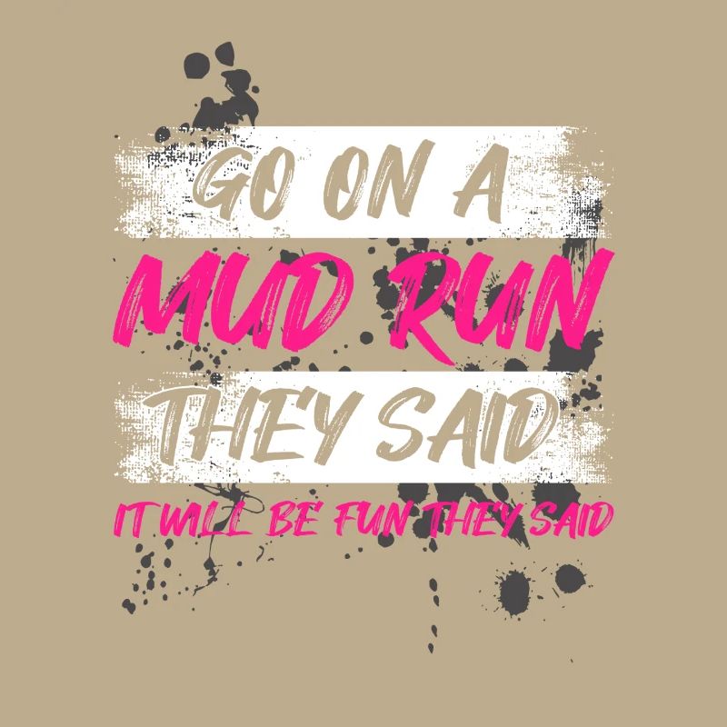 Go on a mud run Schlammlauf Mud Run Muddy Race