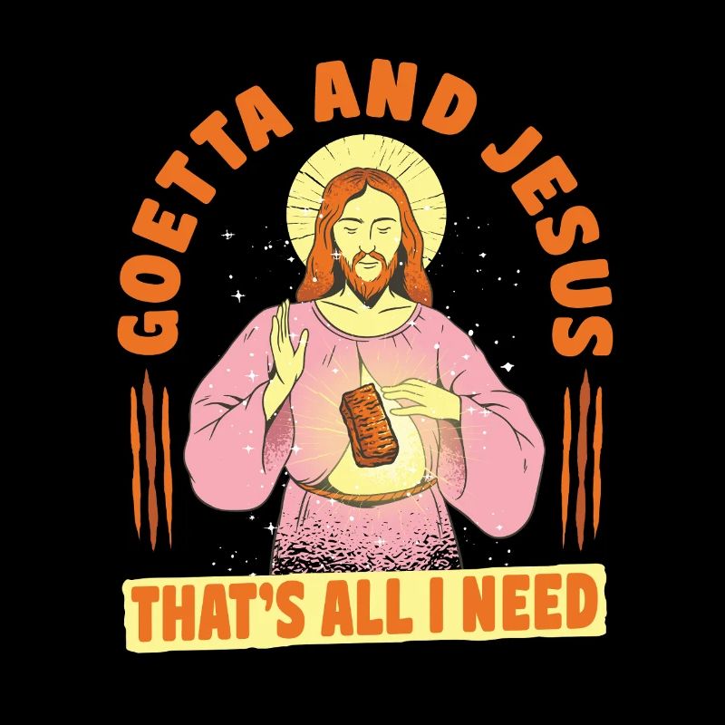 Goetta Wurst Goetta et Jésus, c’est tout ce dont j’ai besoin