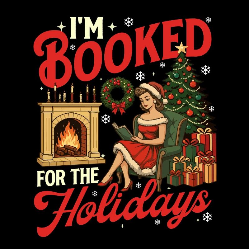 I’m Booked For The Holidays Funny Reading Xmas