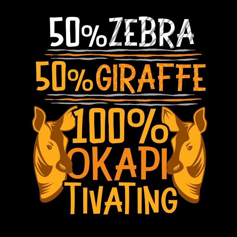 100% Okapi Tivating