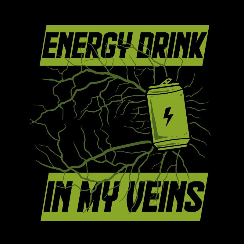 Energy Drink In My Veins