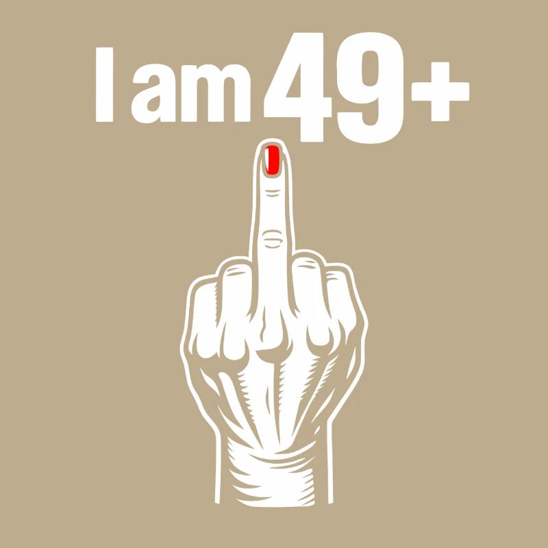 I Am 49+