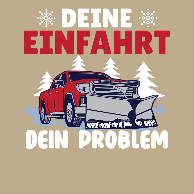 Snowplow Driver YOUR DRIVEWAY YOUR PROBLEM