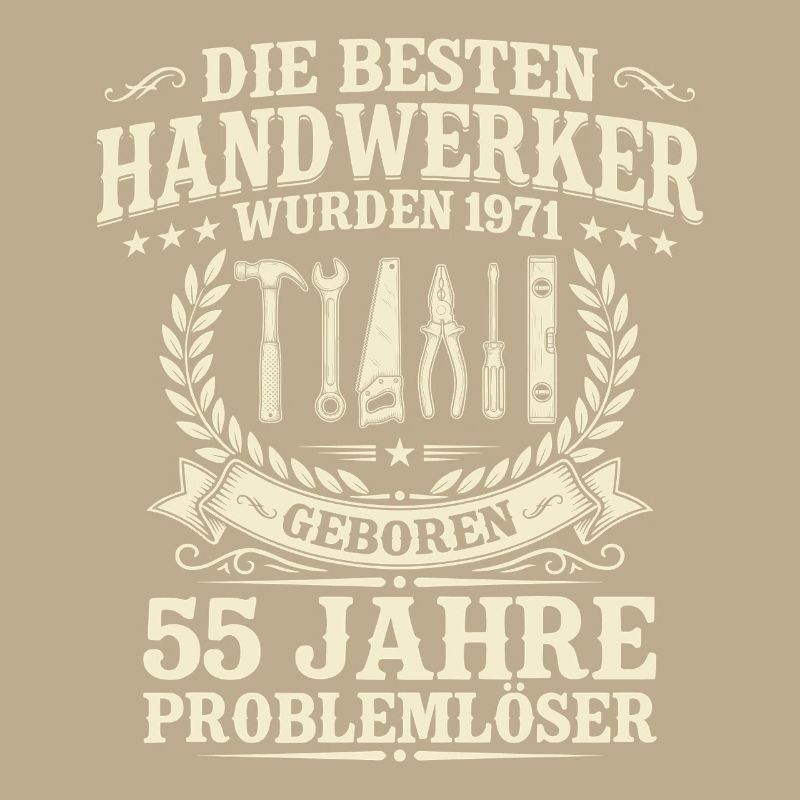 Bester Handwerker seit 1971 – 55. Geburtstag