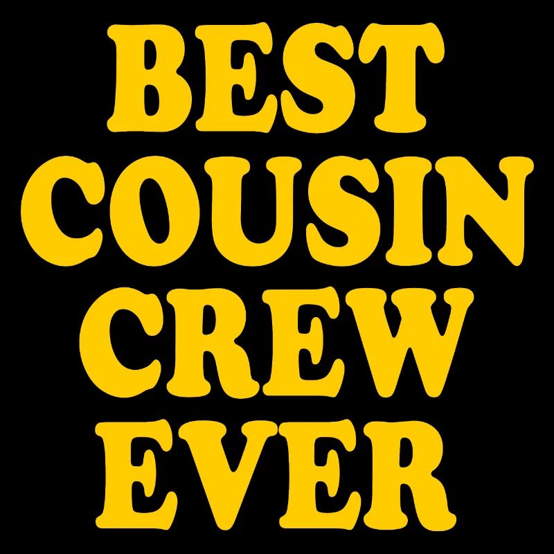 Best cousin crew ever