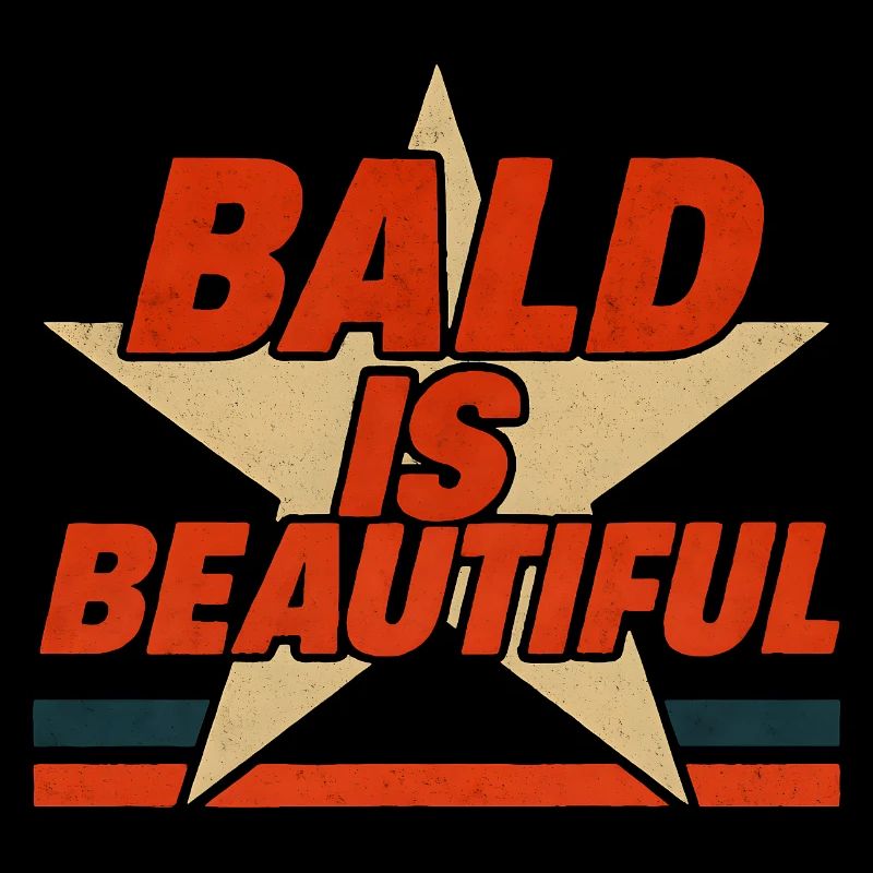 Men's Bald Gift Idea Bald Is Beautiful