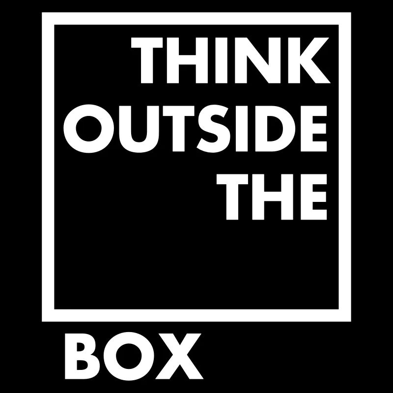 Think outside the box