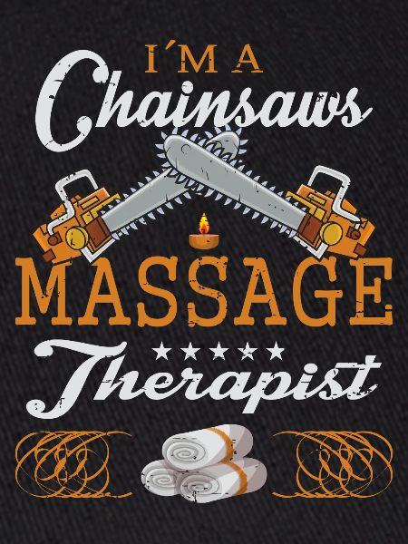 Chainsaw Massage