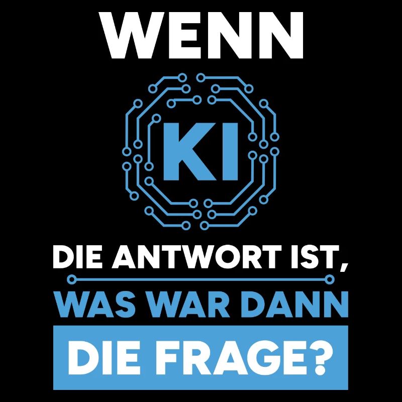 Künstliche Intelligenz Frage Antwort Spruch