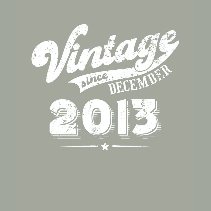 Vintage since December 2013 Geburtstag Geschenk