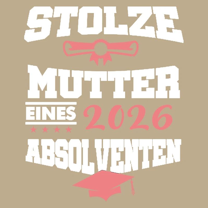 Stolze Mutter Absolvent 2026 Bachelor Master