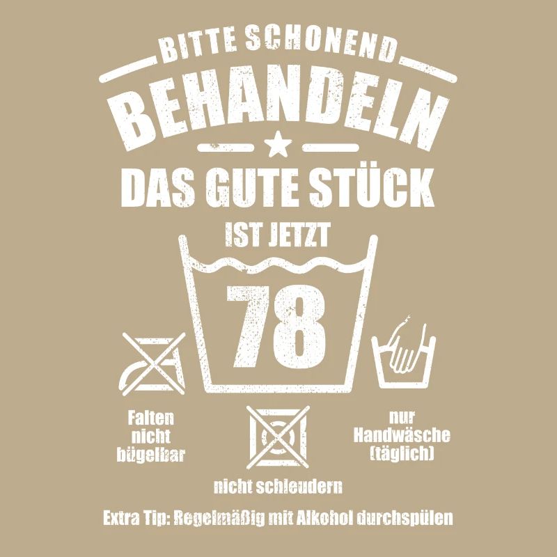 Schonend behandeln - 78. Geburtstag Geschenk