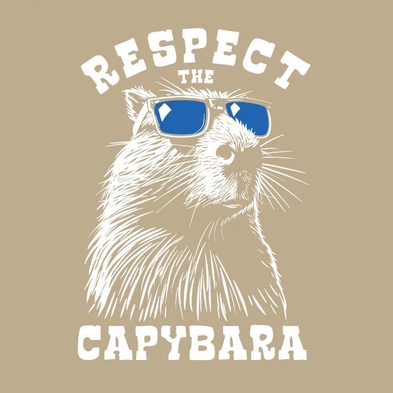 Respect The Capybara - Spruch