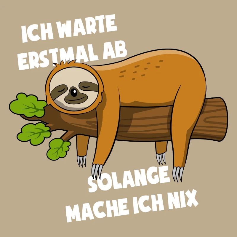 Faultier Ich warte erstmal ab solange mach ich nix
